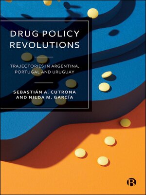 cover image of Drug Policy Revolutions